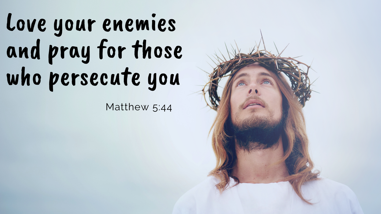 A man portrays Jesus with a crown of thorns, words say "love your enemies"